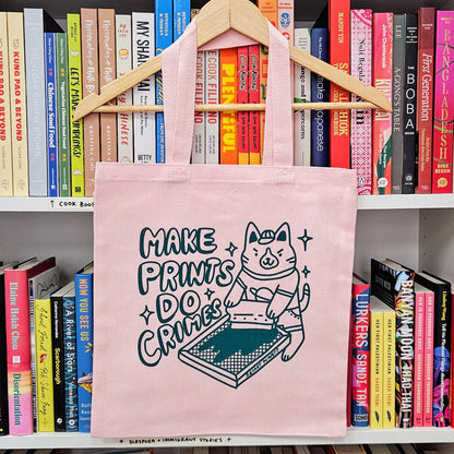 Make Prints Do Crimes! Tote