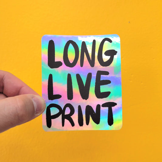 LONG LIVE PRINT Vinyl Sticker