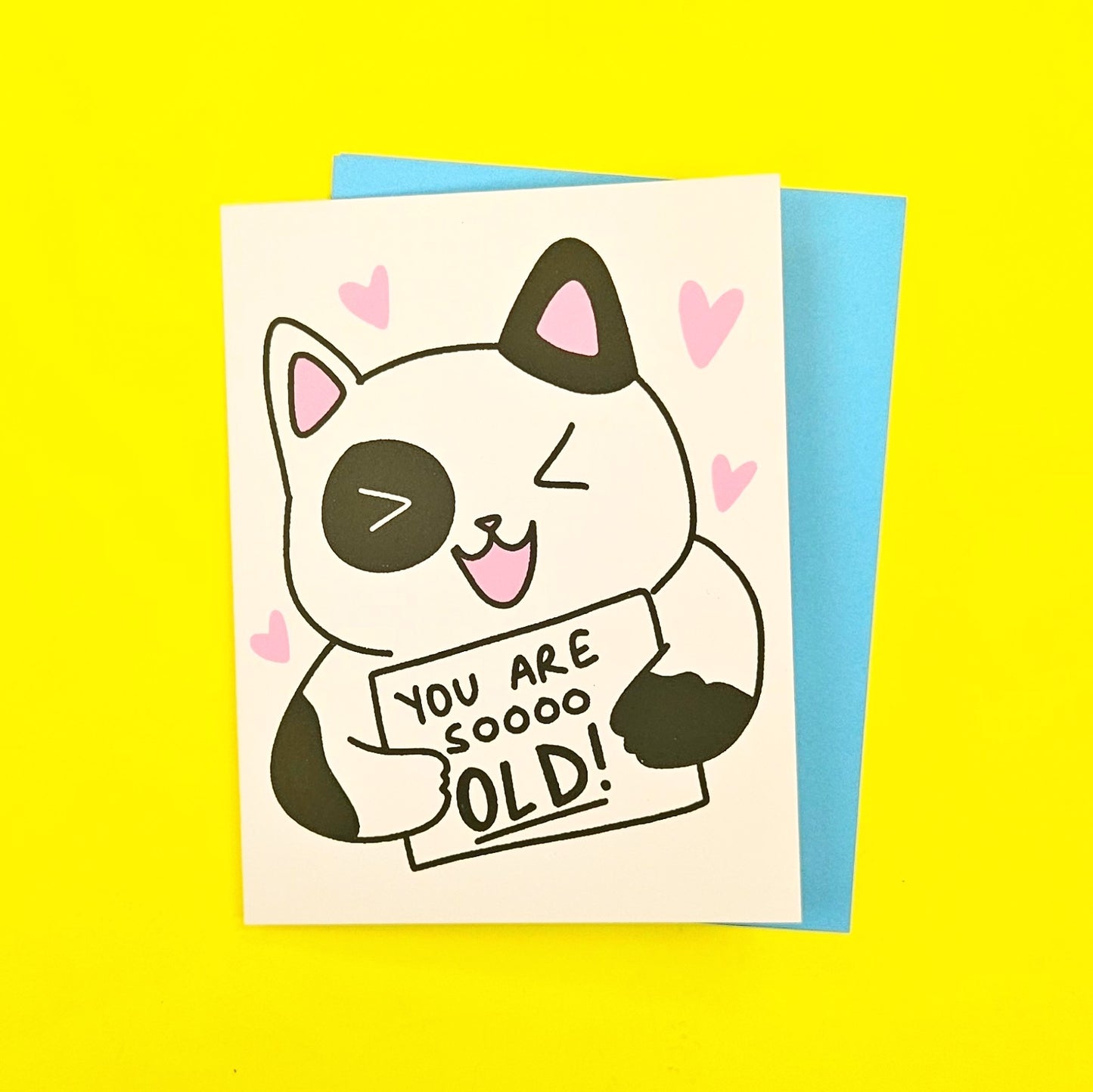 You Are So Old Cat Birthday Greet Card