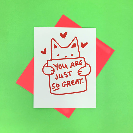 You Are Just So Great! Greeting Card