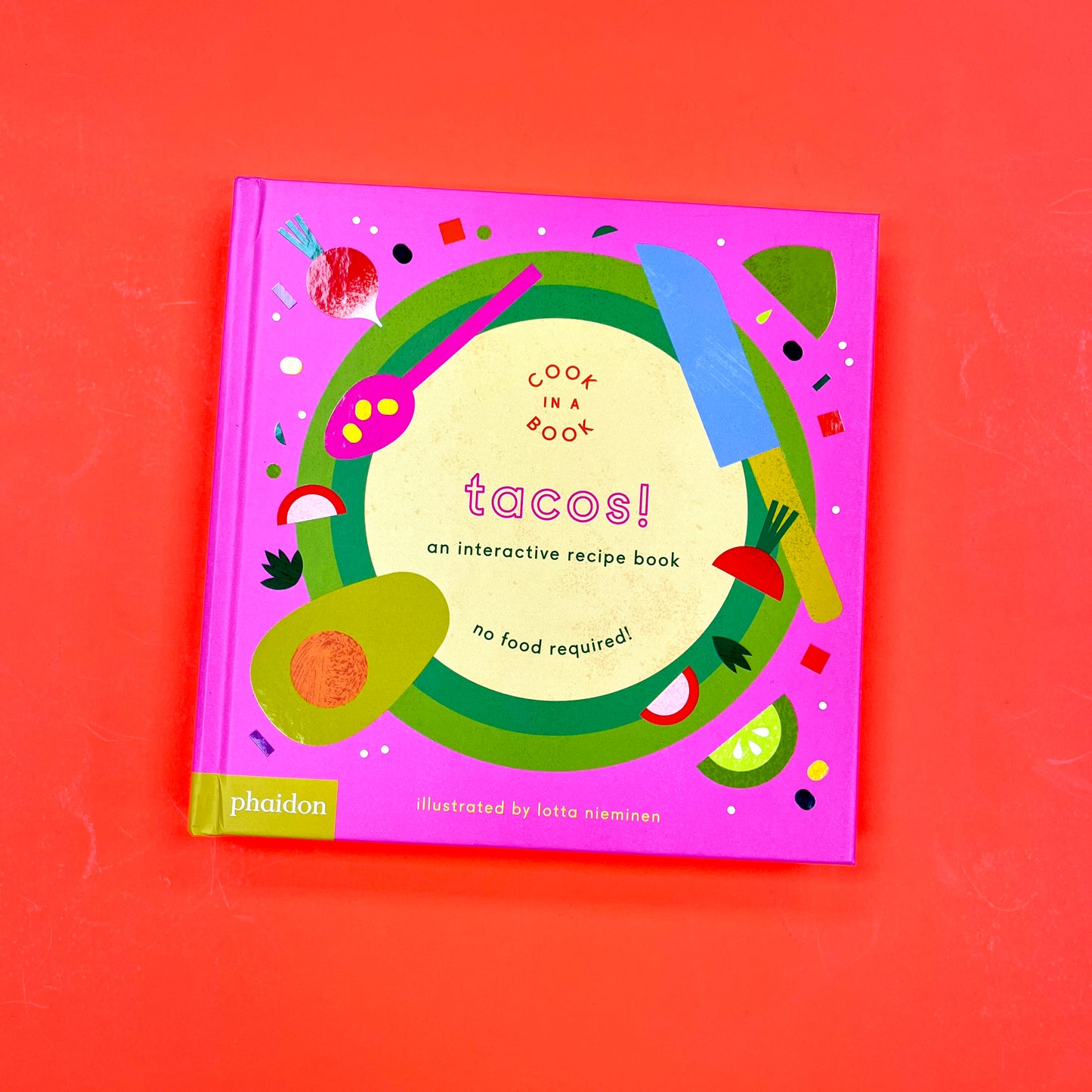 Tacos!: An Interactive Recipe Book