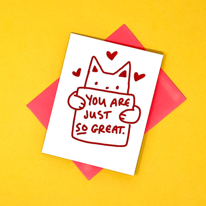 You Are Just So Great! Greeting Card