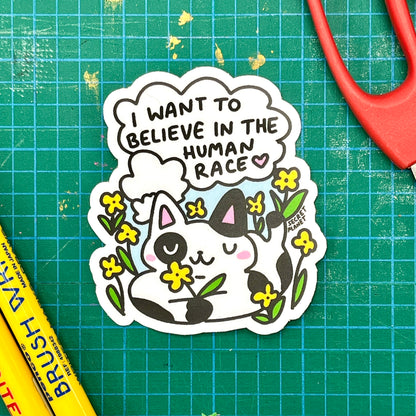 I Want To Believe Cat Vinyl Sticker