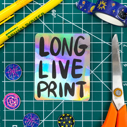 LONG LIVE PRINT Vinyl Sticker