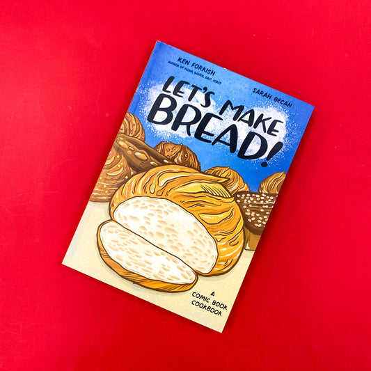 Let's Make Bread! A Comic Book Cookbook