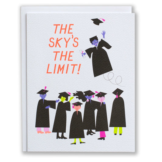 The Sky's the Limit Grad Greeting Card