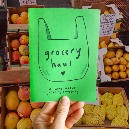 Grocery Haul Zine