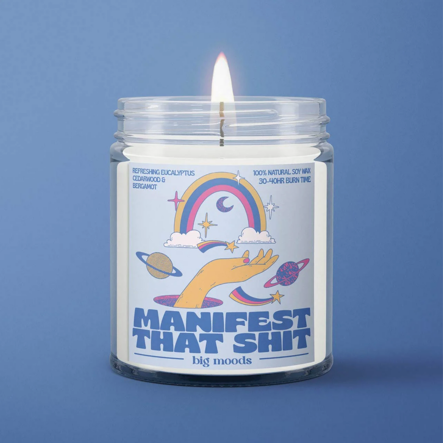 "Manifest That Shit" Soy Candle