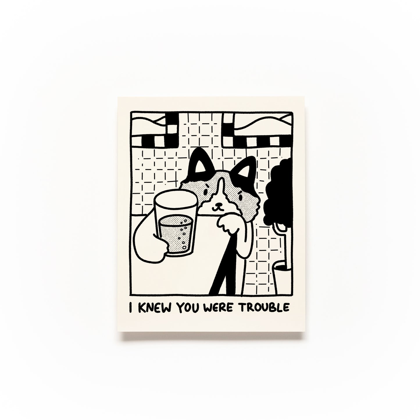 I Knew You Were Trouble Screen Print