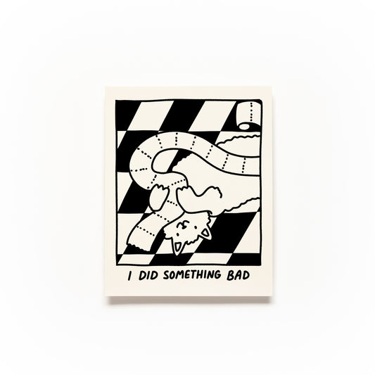 I Did Something Bad Screen Print