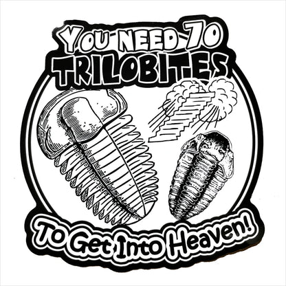 You Need 70 Trilobites Vinyl Sticker