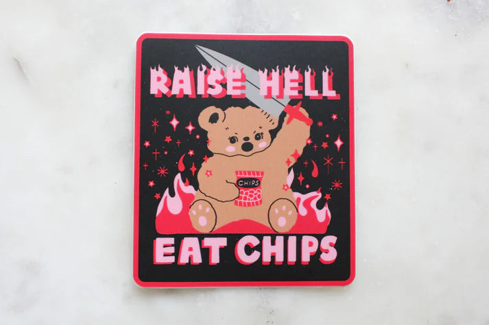 Raise Hell Eat Chips Sticker