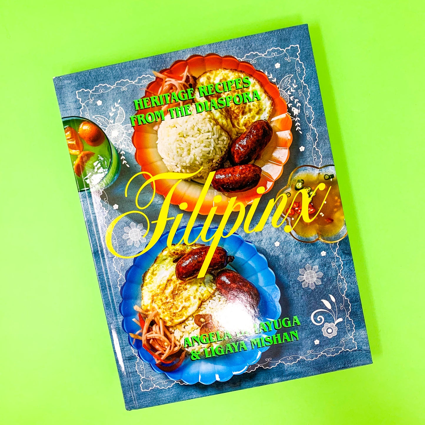 Filipinx: Heritage Recipes From The Diaspora